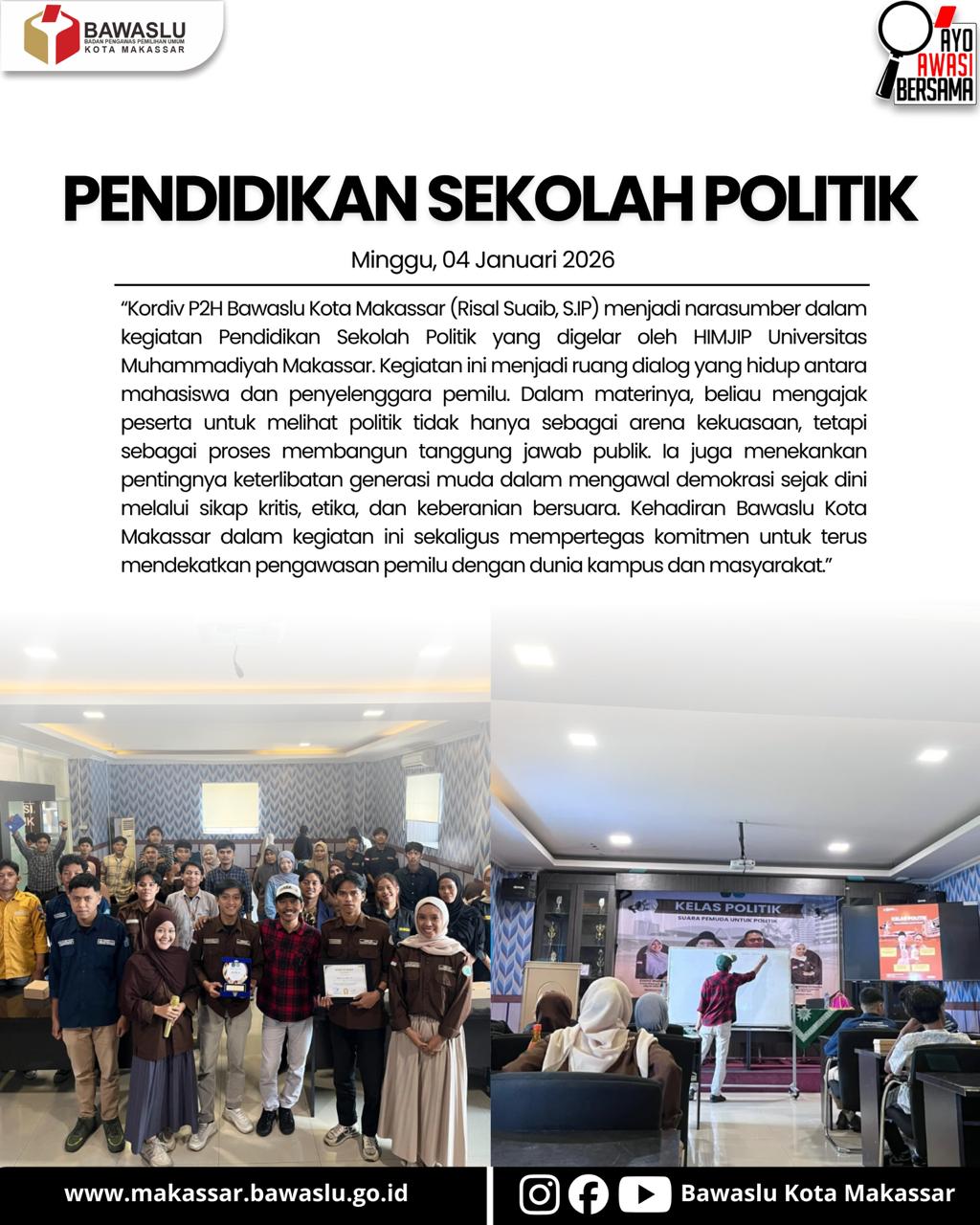 Risal Suaib, S.IP, sebagai narasumber dalam kegiatan Pendidikan Sekolah Politik yang digelar oleh Himpunan Mahasiswa Jurusan Ilmu Pemerintahan (HIMJIP) Universitas Muhammadiyah Makassar