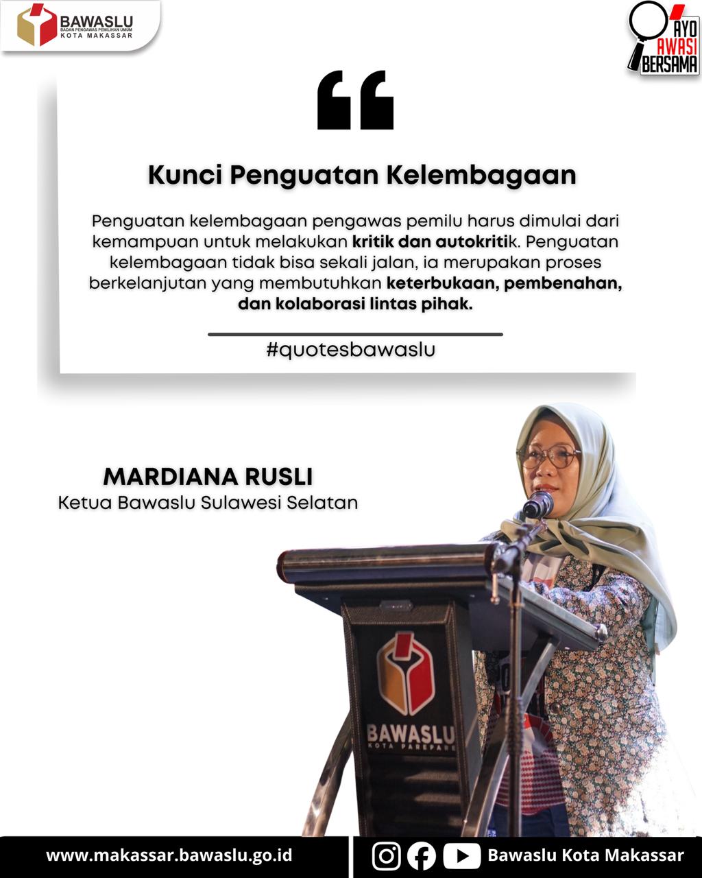 Ketua Bawaslu Sulsel Tekankan Kritik dan Autokritik sebagai Kunci Penguatan Kelembagaan ( Quotes )